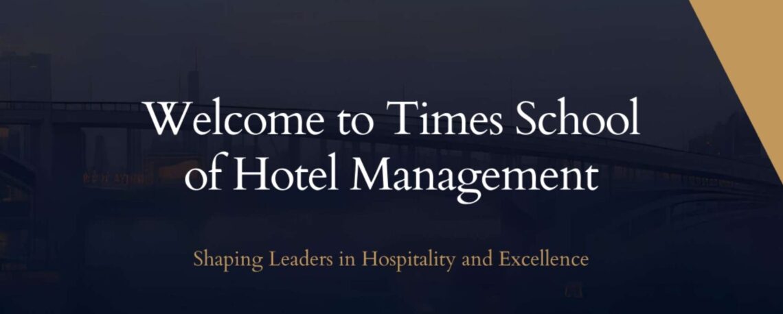 times-school-of-hotel-management